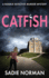 Catfish: A rookie detective murder mystery