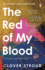 The Red of My Blood: a Death and Life Story