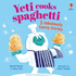 Yeti Cooks Spaghetti