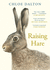 Raising Hare: The heart-warming true story of an unlikely friendship