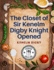 The Closet of Sir Kenelm Digby Knight Opened: A Cookbook Written by an English Courtier and Diplomat