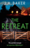 The Retreat: A page-turning psychological thriller from J.A. Baker for 2023