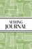 Sewing Journal (Green Thread Spools): 6"X9" Sewing Lover's Diary; Keep Your Pattern Logs, Favorite Fabric Library, and Sewing Project Plans Organized!