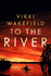 To the River