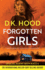 Forgotten Girls: a Completely Addictive and Absolutely Nail-Biting Crime Thriller (Detective Beth Katz)