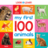 My First 100 Animals (Padded Board Books)