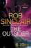 The Outsider: The edge-of-your-set action thriller from Rob Sinclair