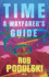Time: A Wayfarer's Guide