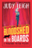 Bloodshed on the Boards: the BRAND NEW instalment in Judy Leigh's page-turning cosy mystery series for 2024