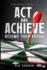 Act and Achieve: Become Your Dream