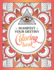 Manifest Your Destiny Coloring Book: a Mesmerizing Journey of Color and Creativity (-)