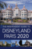 The Independent Guide to Disneyland Paris 2020 (the Independent Guide to...Theme Park Series)