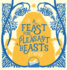 A Feast for Pleasant Beasts: Children's picture book about friendship, kindness and manners. Perfect for any little monsters aged 4-8.