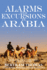 Alarms and Excursions in Arabia the Annotated Account of the Life and Works of Bertram Thomas in Early 20th Century Iraq and Oman Oman in History