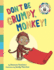 Don't Be Grumpy, Monkey! : Yoga to Make You Smile (Happy Panda Children's Yoga Books)
