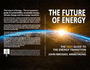 The Future of Energy: 2021 Edition: the 2021 Guide to the Energy Transition-Renewable Energy, Energy Technology, Sustainability, Hydrogen and More