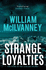 Strange Loyalties (Laidlaw Trilogy, 3)