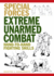 Extreme Unarmed Combat: Hand-to-Hand Fighting Skills (Special Forces)