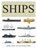 Ships: More Than 1000 Colour Illustrations (Visual Encyclopedia)