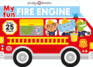 My Fun Fire Engine (My Fun Flap Books) Uk Edition