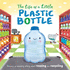 The Life of a Little Plastic Bottle (Picture Flats)