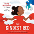 The Kindest Red: A Story of Hijab and Friendship