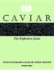 Caviar: the Definitive Guide