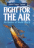 Fight for the Air: Allied Air Battles in World War II