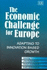 Economic Challenge for Europe: Adapting to Innovation Based Growth