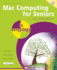 Mac Computing for Seniors in Easy Steps 3rd Edition