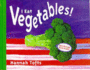 I Eat Vegetables Things I Eat