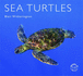 Sea Turtles (Worldlife Library)