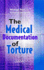 The Medical Documentation of Torture (Excl. Abc)