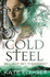 Cold Steel: Spiritwalker: Book Three: Spiritwalker: Book 3