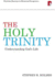 Cdhp: the Holy Trinity: Understanding God's Life (Paperback Or Softback)