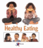 Healthy Eating (Healthy Kids)