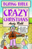 Crazy Christians (Boring Bible Series)