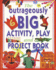 Outrageously Big Activity, Play and Project Book