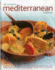 The Complete Mediterranean Cookbook: More Than 150 Mouthwatering Healthy Dishes From the Sun-Drenched Shores of the Mediterranean, Shown in 550 Stunning Photographs