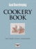 Good Housekeeping Cookery Book: the Cook's Classic Companion (Good Housekeeping Institute)