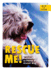 Rescue Me! : How to Successfully Rehome Your Dog