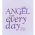 An Angel for Every Day