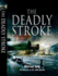 The Deadly Stroke