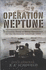 Operation Neptune (Sea Battles in Close-Up)