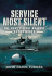 Service Most Silent: the Navy's Fight Against Enemy Mines