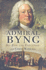 Admiral Byng: His Rise and Execution