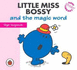 Little Miss Bossy, and the Magic Word