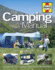 The Camping Manual: the Step-By-Step Guide to Camping for All the Family
