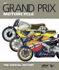 The Grand Prix Motorcycle: the Official Technical History: the Official History