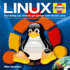 Linux: Everything You Need to Get Started With Ubuntu Linux [With Cdrom]